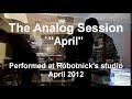 The Analog Session - April