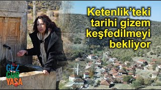Ketenlikteki Tarihi Gizem Keşfedilmeyi Bekliyor