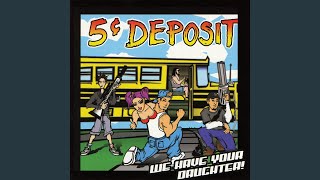Watch 5 Cent Deposit Dropout video