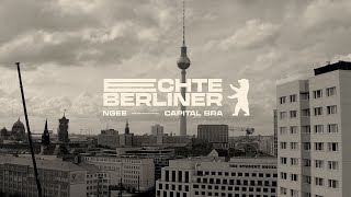 Ngee X Capital Bra - Echte Berliner (Prod. By Zino X Nouh)