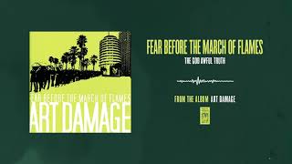 Watch Fear Before The March Of Flames The God Awful Truth video
