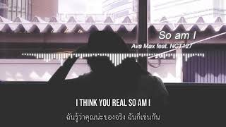 (Thaisub) So Am I (Feat. NCT 127) - Ava Max แปลเพลง