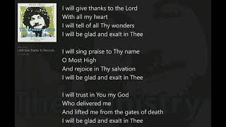Watch Keith Green I Will Give Thanks To The Lord video