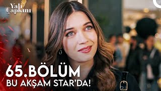 Yalı Çapkını Yeni Bölümüyle Bu Akşam Star'da!