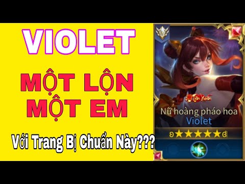 Violet Liên Quân | Cách lên đồ và bảng ngọc Violet mùa 18 mạnh nhất, 1 lộn 1 mạng - HD GAME 76