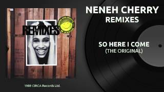 Watch Neneh Cherry So Here I Come video