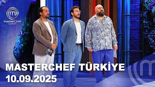 Masterchef Türkiye 10.09.2025