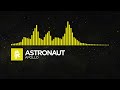 [Electro] - Astronaut - Apollo [Monstercat EP Release]