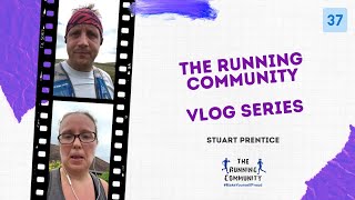 The Running Community VLOG Series - #37 Stuart Prentice