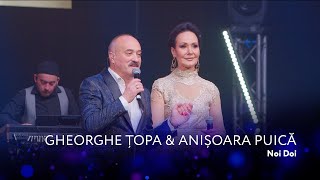 Gheorghe Topa & Anisoara Puica - Noi Doi [Concert Aniversar 60 Ani✨Dulce Și Amar✨]