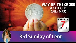 Catholic Mass Online and Way of the Cross 7th March 2021