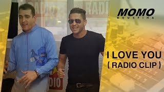 Younes avec Momo - I love You ( Radio Clip )