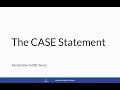 Introduction to SQL Server - The CASE Statement - Lesson 37