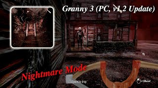 Granny 3 (Pc) - V1.2 Update - Official Nightmare Mode (No Mod)