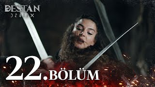 Destan 22. Bölüm @atvturkiye