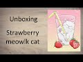 Unboxing Strawberry meowlk cat by Jani Kiu from Carat.art