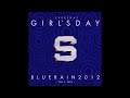 Girl's Day (걸스데이) - Blue Rain 2012 [The S Part 2]