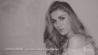 Sylwia Łabiak Can 39 T Help Falling In Love With You Sylwia Łabiak Can 39 T Help Falling In Love With You