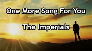 Watch Imperials One More Song For You video