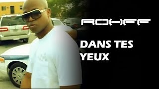 Rohff - Dans Tes Yeux