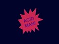 Jack Frost & The Circle Jerks - Acid Man