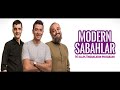 Modern Sabahlar 476 - 22 Kasım 2017
