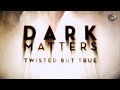 Dark Matters - Ape Human Hybrid