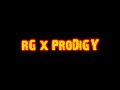 Rg X Prodiigy Fml Rg X Prodiigy Fml