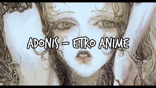 Watch Etro Anime Adonis video