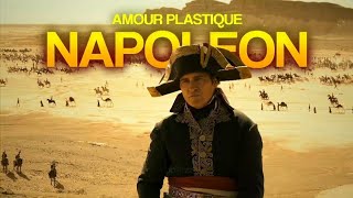 Napoleon - Edit 4K Amour Plastique