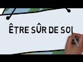 Être sûr de soi