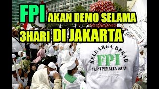 Massa FPI Ikut Unjuk Rasa People Power 3 Hari Berturut turut Mulai 20 Mei 2019