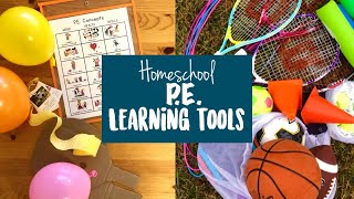 P.E. LEARNING TOOLS for Homeschool Lessons • What works for us • Truly Thriving Lives