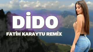 Dido - Fatih Karaytu Remix (Fon Music)Yeni 2023