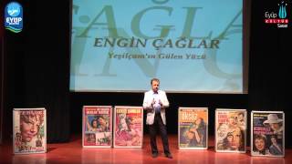 Engin Çağlarla Yeşilçama Yolculuk Gksm