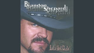 Watch Brandon Shepard Lets Get Dirty video
