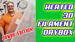 Heated 3D Printer Filament Dry Box / Hot Box JUMBO SIZED