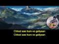 Chod aaye hum woh galiyaan karaoke with synced lyrics