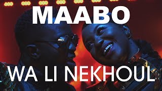 Maabo - Wa Li Nekhoul