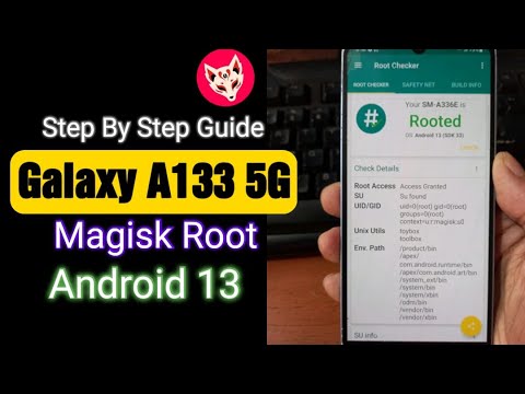 Galaxy A33 5G Android 13 Magisk Root | Step By Step Galaxy A33 5G Android 13 Magisk Root | Step By Step