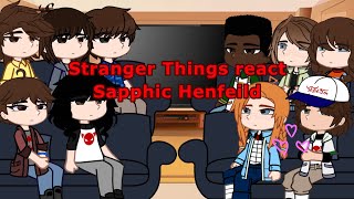 Stranger Things React | Sapphic Henfeild | Requested! |