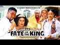 FATE OF A KING  (SEASON 9&10){NEW TRENDING MOVIE}-2024 LATEST NIGERIAN NOLLYWOOD MOVIES