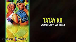 Watch Yoyoy Villame Tatay Ko video