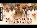 Sandakozhi 2 - Meesa Vecha Vetaikaaran Tamil Video | Vishal | Yuvanshankar Raja