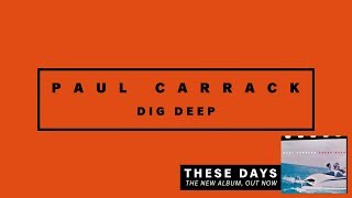 Watch Paul Carrack Dig Deep video