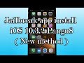 Jailbreak app install iOS 10.3.2 Pangu8 ( New method )