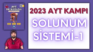 Solunum Sistemi-1 AYT Biyoloji Kampı Konu Anlatımı/ 11.Sınıf 2024 Tayfa