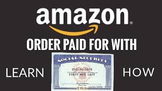 Amazon Order Paid For With Social Security Secret Account
