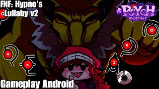 Fnf Hypnos Lullaby V2 Psych Engine Port - Gameplay Android