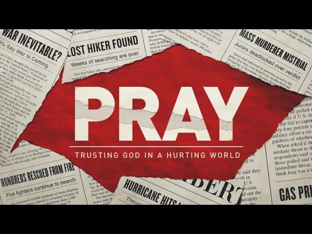 Andrew Itson - Pray #6 - Robertsdale Church of Christ
